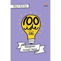 Image of 100 ide UNTUK GURU Manajemen Perilaku Murid