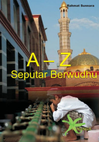 Image of A - Z Seputar Berwudhu