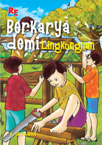 Image of Berkarya Demi lingkungan