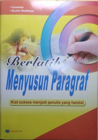 Image of Berlatih Menyusun Paragraf
