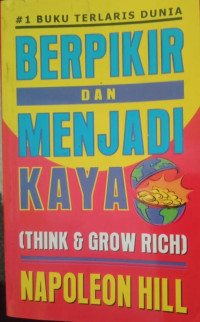 Image of BERPIKIR dan MENJADI KAYA (THINK & GROW RICH) [POJOK TU]