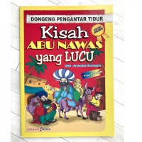 Image of Dongeng Pengantar Tidur : Kisah Abu Nawas Yang Lucu