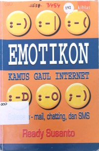Image of Emotikon Kamus Gaul Internet; Bahasa e-mail, chatting, dan SMS