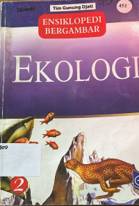 Image of ENSIKLOPEDI BERGAMBAR : EKOLOGI 2