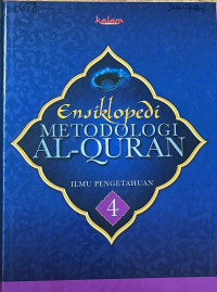 Image of Ensiklopedi Metodologi Al-Quran (Ilmu Pengetahuan 4)