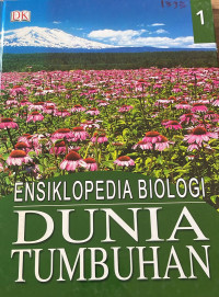Image of Ensiklopedia Biologi Dunia Tumbuhan 1