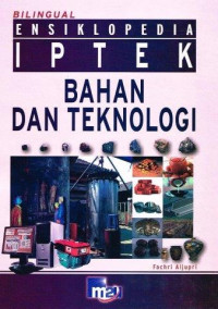 Image of ENSIKLOPEDIA IPTEK BAHAN DAN TEKNOLOGI (BILINGUAL)