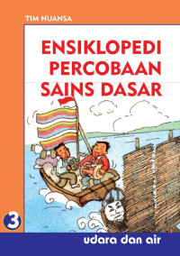 Image of Ensiklopedi Percobaan Sains Dasar 3 : Udara dan Air