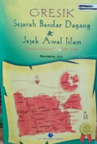 Image of Gresik Sejarah Bandar Dagang & Jejak Awal Islam