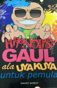 Image of Hipnotis Gaul Ala Uya Kuya