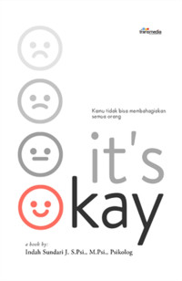 Image of It's Okay (Kamu Tidak Bisa Membahagiakan Semua Orang)