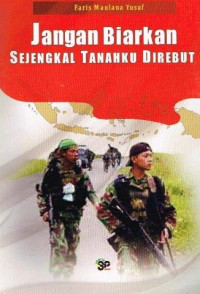 Image of Jangan Biarkan Sejengkal Tanahku Direbut