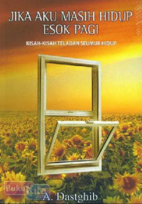 Image of JIKA AKU MASIH HIDUP ESOK PAGI