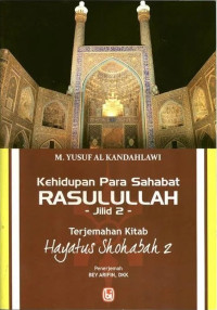 Image of Kehidupan Para Sahabat Rasulullah jilid 2