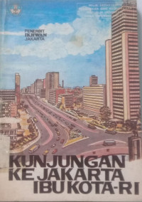 Image of KUNJUNGAN KE JAKARTA IBUKOTA-RI