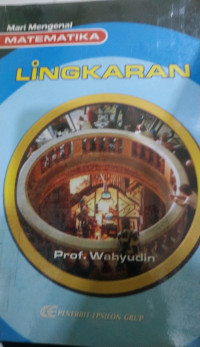 Image of Mari Mengenal MATEMATIKA : LINGKARAN