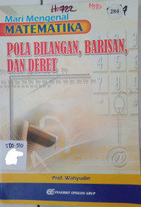 Image of Mari Mengenal MATEMATIKA : POLA BILANGAN, BARISAN, DAN DERET