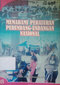 Image of MEMAHAMI PERATURAN PERUNDANG-UNDANGAN NASIONAL
