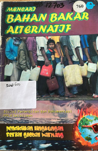 Image of Mencari Bahan Bakar Alternatif