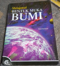 Image of Mengenal BENTUK MUKA BUMI