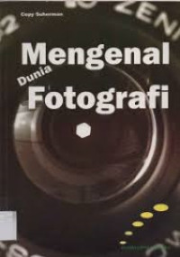 Image of Mengenal Dunia Fotografi