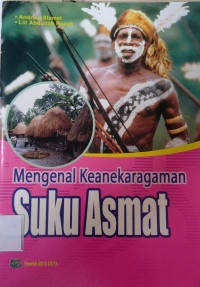 Image of Mengenal Keanekaragaman Suku Asmat