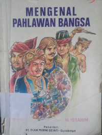 Image of Mengenal Pahlawan Bangsa
