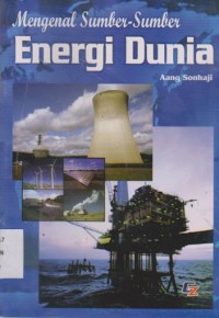 Image of Mengenal Sumber Sumber Energi Dunia