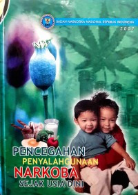 Image of PENCEGAHAN PENYALAHGUNAAN NARKOBA SEJAK USIA DINI