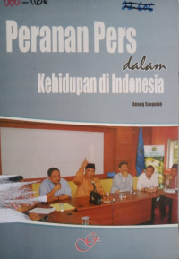 Image of Peranan Pers dalam Kehidupan di Indonesia