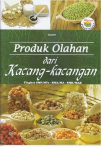 Image of Produk Olahan dari Kacang-Kacangan