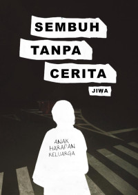 Image of Sembuh Tanpa Cerita