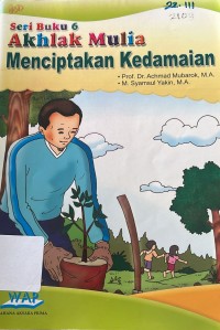 Image of Seri Buku 6 Ajkhlak Mulia Menciptakan Kedamaian