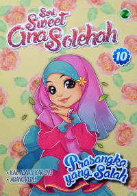 Image of Seri Sweet Ana Solehah 10 : Prasangka Yang Salah