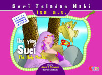 Image of Seri Teladan Nabi Isa As : Ibu Yang Suci