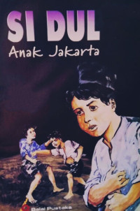 Image of Si Dul Anak Jakarta