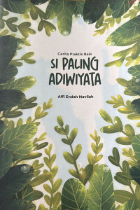 Image of Si Paling Adiwiyata (Cerita Praktik Baik)