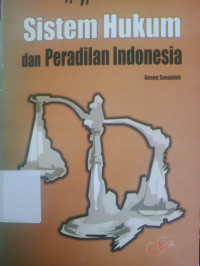 Image of Sistem Hukum dan Peradilan Indonesia