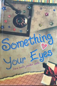 Image of Something in Your Eyes (Dari Mata Jadilah Cinta)