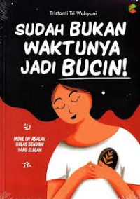Image of Sudah Bukan Waktunya Bucin