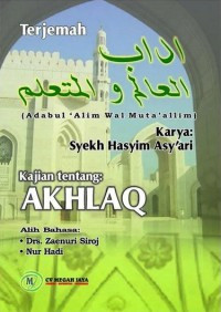 Image of Terjemah Adabul 'Alim Wal Muta'allim - Kajian tentang : AKHLAQ
