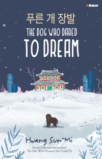 Image of The Dog Who Dared To Dream