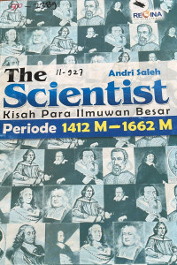 Image of The Scientist Kisah Para Ilmuwan Besar Periode 1412 M - 1662 M