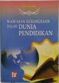 Image of WAWASAN KEBANGSAAN DALAM DUNIA PENDIDIKAN