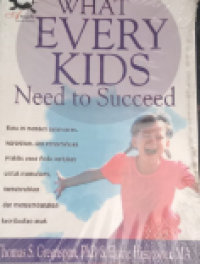 Image of What Every Kids Need to Succed